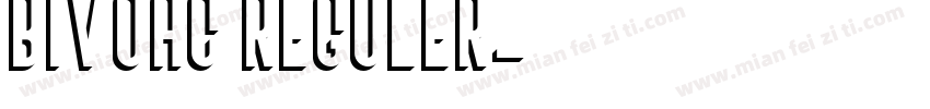 Bivoac Reguler字体转换